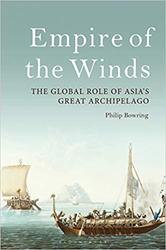 Empire of the Winds: The Global Role of Asiafs Great Archipelago